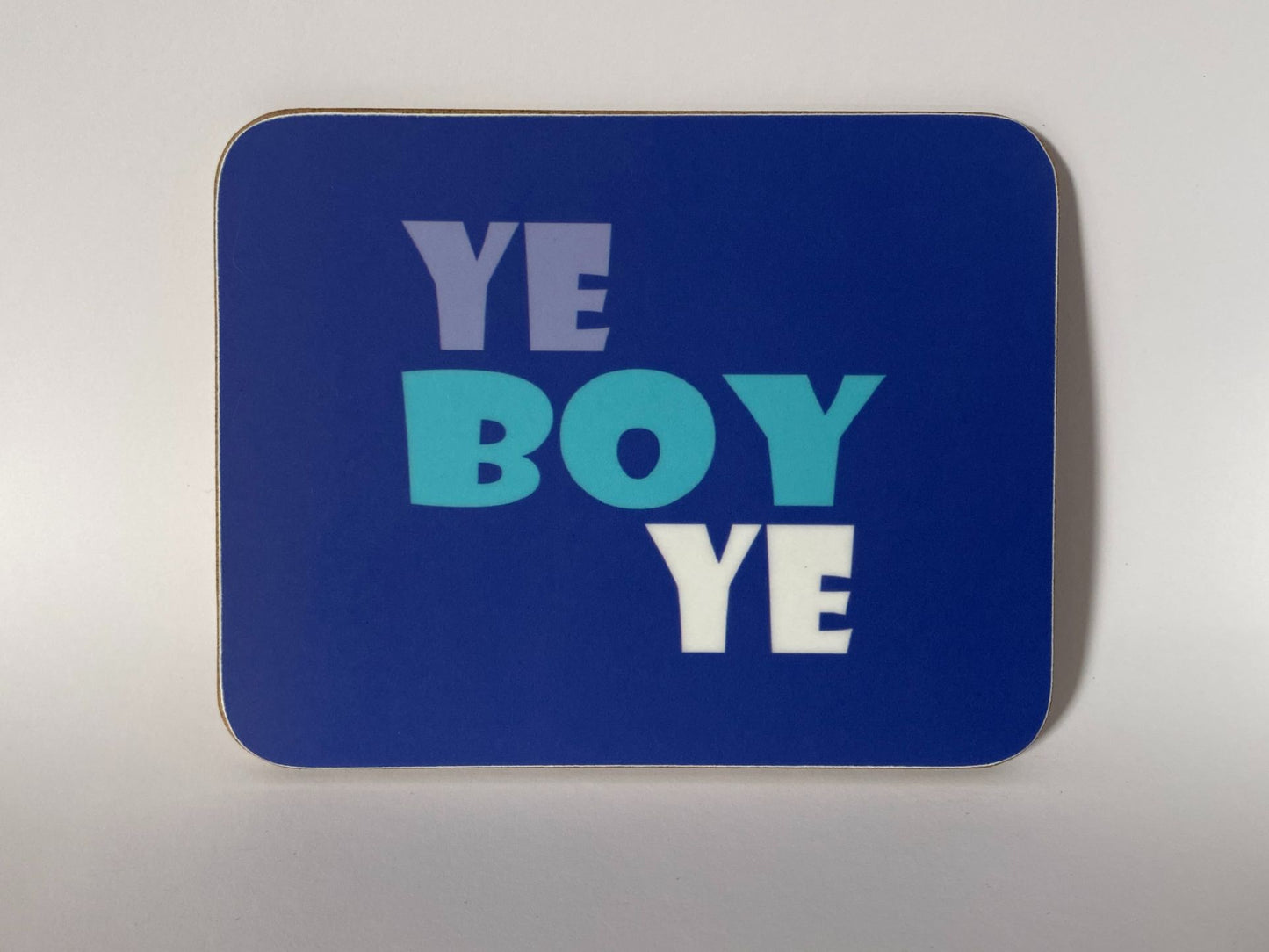 Ye Boy Ye