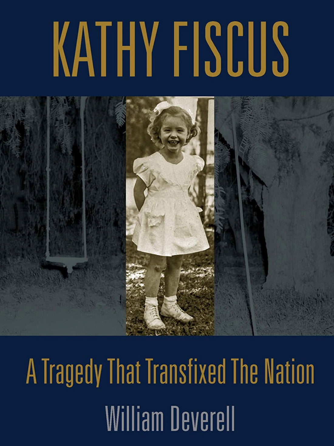 Book Review - Kathy Fiscus: A Tragedy That Transfixed The Nation