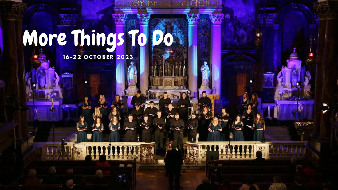More things to do in Northern Ireland 16-22 Oct