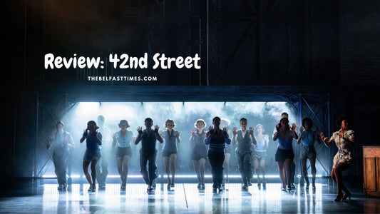 Review: 42nd Street