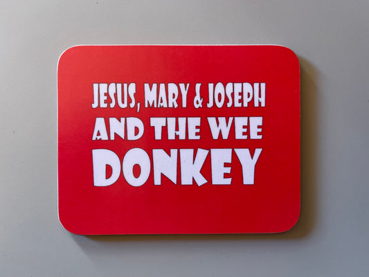 Jesus, Mary & Joseph and the wee donkey