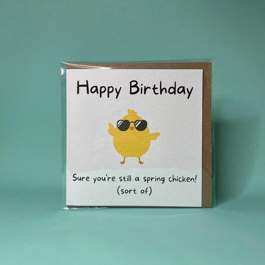 Happy Birthday Sure You’re Still A Spring Chicken by Leopard Print Cards